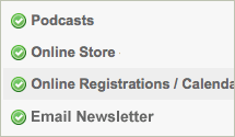 Podcasts, Online Store, Online Registrations, Email Newsletter Modules